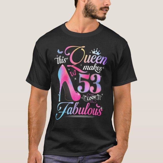 Camiseta 53º Aniversário Oferece Esta Rainha Faz 53 Parecid (Frente)