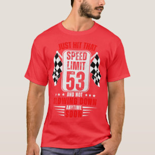 Camiseta 53º Aniversário - Sinal de Velocidade 53 Anos Engr