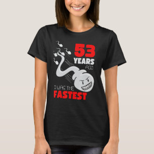 Camiseta 53 Anos Aniversário Gag 53 Anos Atrás Eu Era A Fa