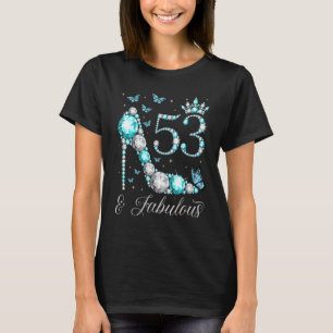 Camiseta 53 e Fabulosa Rainha de 53 Anos de 53 Anos