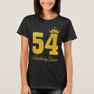 Camiseta 54 anos 10.º aniversário Rainha 54 e fabulosa para