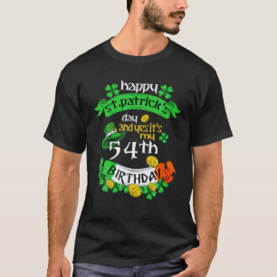 Camiseta 54 Anos De Dia de São Patrício É O Meu 54.º Aniver