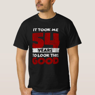 Camiseta 54 Anos De Idade Me Fez Parecer Bom 54 Anos De Ani