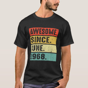 Camiseta 54 Anos Incrível Desde Junho De 1968 54º Aniversár