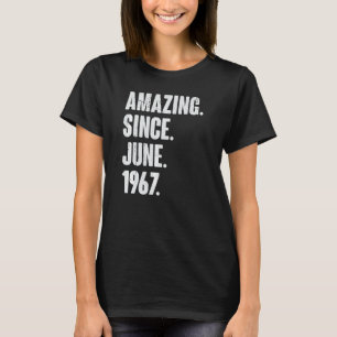 Camiseta 55 anos, 55 anos, aniversário incrível desde junho