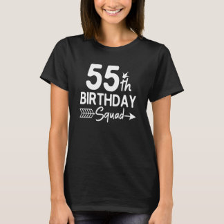 Camiseta 55th Birthday Squad Party Fifty Five Old 1