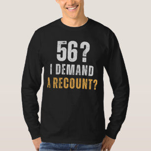 Camiseta 56 Eu exijo um Pai de recompensa Engraçado - Fa Hi