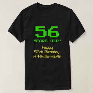 Camiseta 56.o aniversário: Divertido, Olho De 8 Bits, Nerd