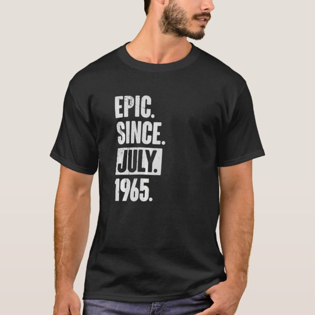 Camiseta 57 anos de idade 57.º aniversário Epic desde julho (Frente)