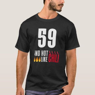 Camiseta 59º aniversário Mulheres Homens Engraçados Quente