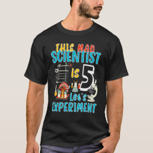 Camiseta 5 Aniversário Este Cientista Louco É Experiente De