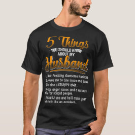 Camiseta 5 Coisas Que Você Deve Saber Sobre Meu Marido Ele