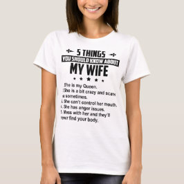 Camiseta 5 Coisas que Você Deve Saber Sobre Minha Esposa