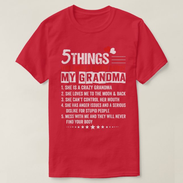 Camiseta 5 Coisas Que Você Deveria Saber Sobre A Minha Avó  (Frente do Design)