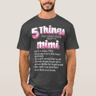 Camiseta 5 Coisas Que Você Deveria Saber Sobre A Minha Mãe