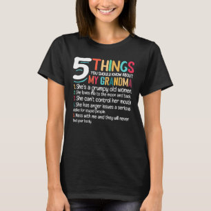 Camiseta 5 Coisas Que Você Deveria Saber Sobre Minha Avó