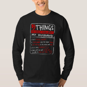 Camiseta 5 Coisas Que Você Deveria Saber Sobre Minha Esposa