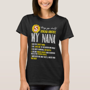 Camiseta 5 Coisas Que Você Deveria Saber Sobre Minha Nana S