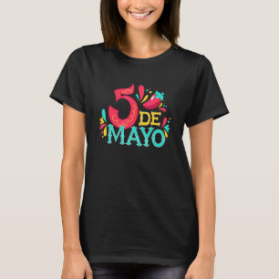 Camiseta 5 De Mayo Cinco De Mayo Deixa Fiesta Mexicana 1