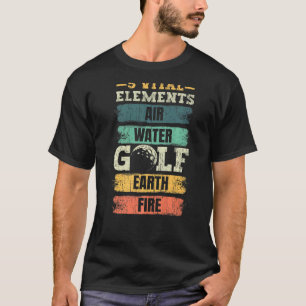Camiseta 5 Elementos vitais Água do ar Golfe Terra Golfe Go
