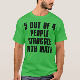 CAMISETA 5 EM 4 LUTAS DE PESSOAS COM MATEMÁTICA 2
