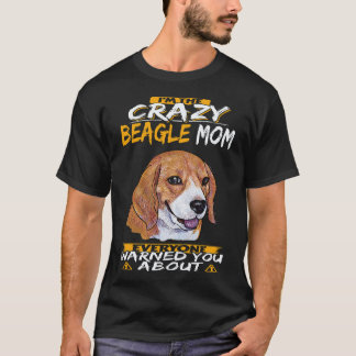 Camiseta 5 Eu Sou a Mãe Louca do Beagle Beagle