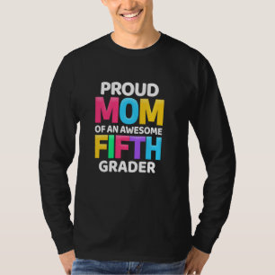 Camiseta 5 Grade Orgulhosa Mãe De Um Incrível Quinto Grau