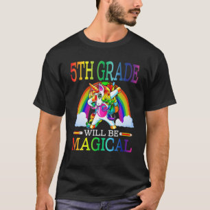 Camiseta 5 Grau Será Magia Unicórnio Primeiro Dia De Sch