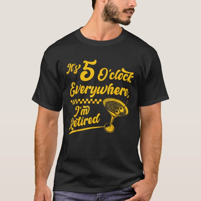 Camiseta 5 O Relógio Em Todo Lugar Coquetel Engraçado Apose (Frente)