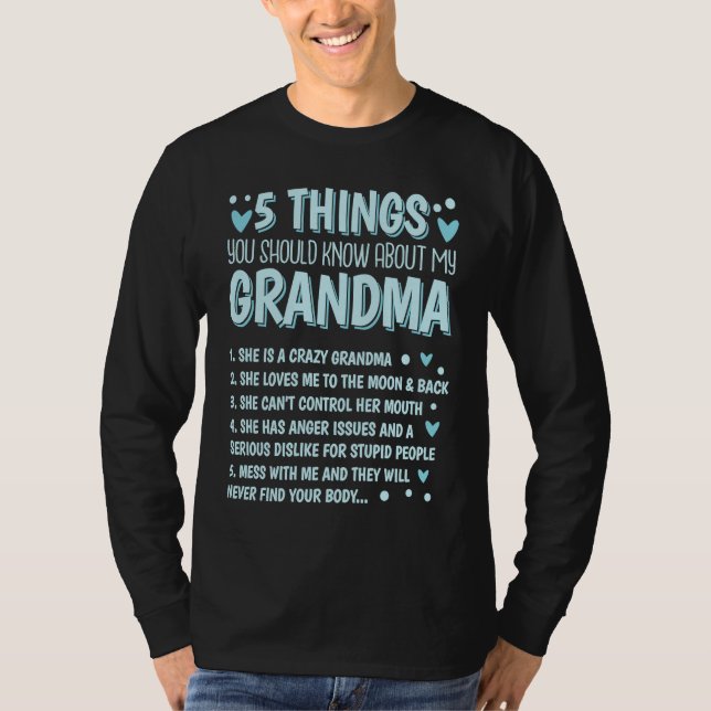 Camiseta 5 Things You Should Know About My Grandma  2 (Frente)