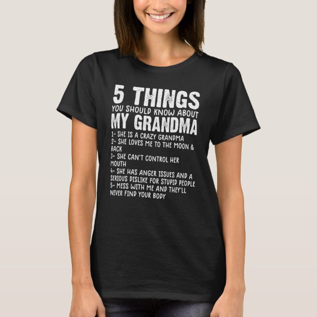 Camiseta 5 Things You Should Know About My Grandma  Grandma (Frente)