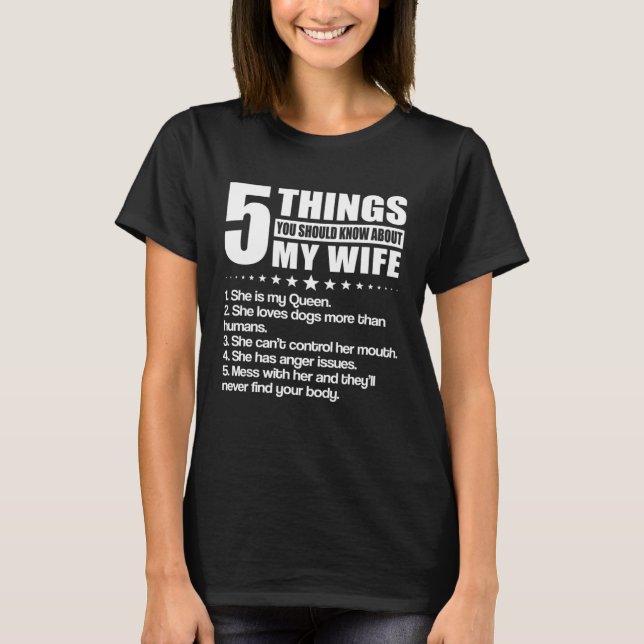 Camiseta 5 Things You Should Know About My Wife She is My Q (Frente)