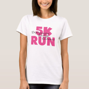 Camiseta 5K - Executar rosa