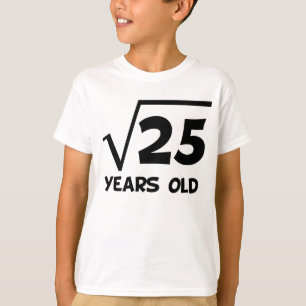 Camiseta 5o Raiz quadrada do aniversário de 25