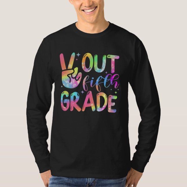Camiseta 5th Fifth Grade Peace Out Tie Dye Happy Last Day O (Frente)