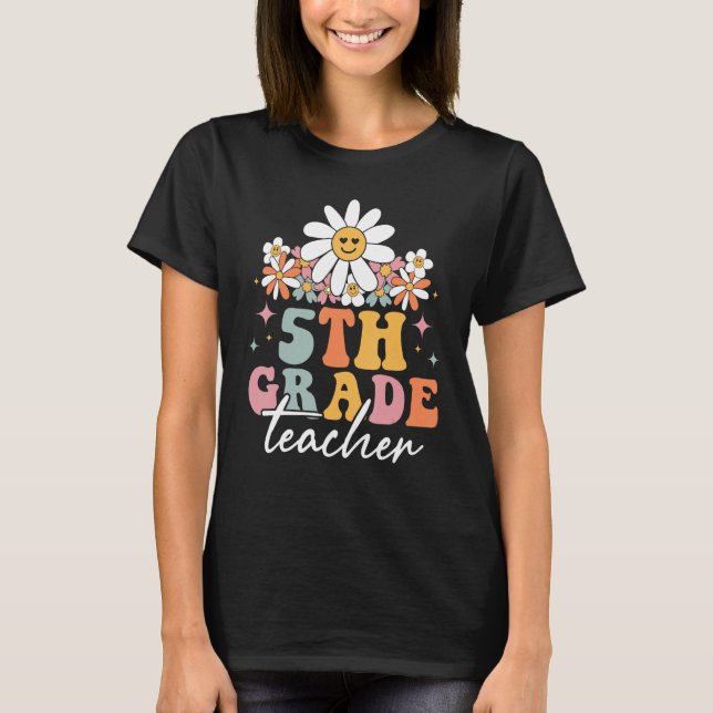 Camiseta 5th Grade Fifth Grade Teacher Hippie Groovy Back T (Frente)