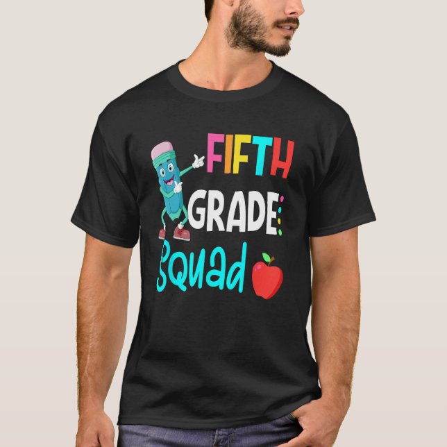 Camiseta 5th Grade Squad Fifth Teacher Student Team Back To (Frente)