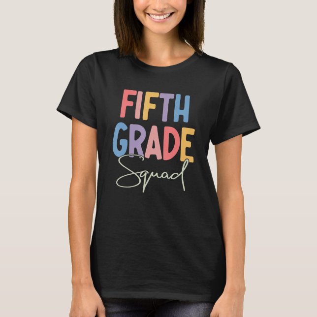Camiseta 5th Grade Squad Fifth Teacher Student Team Back To (Frente)