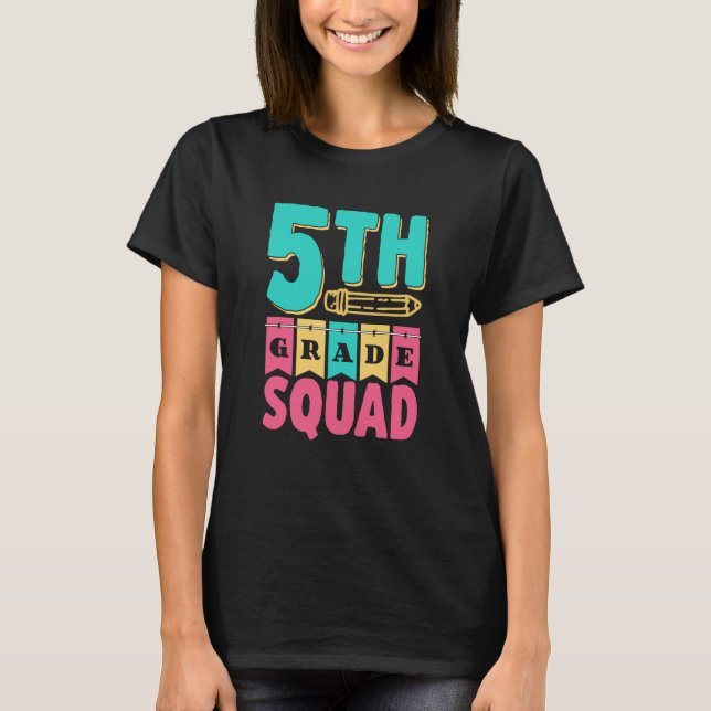 Camiseta 5Th Grade Squad Pupil School Grader Class 5 Five F (Frente)