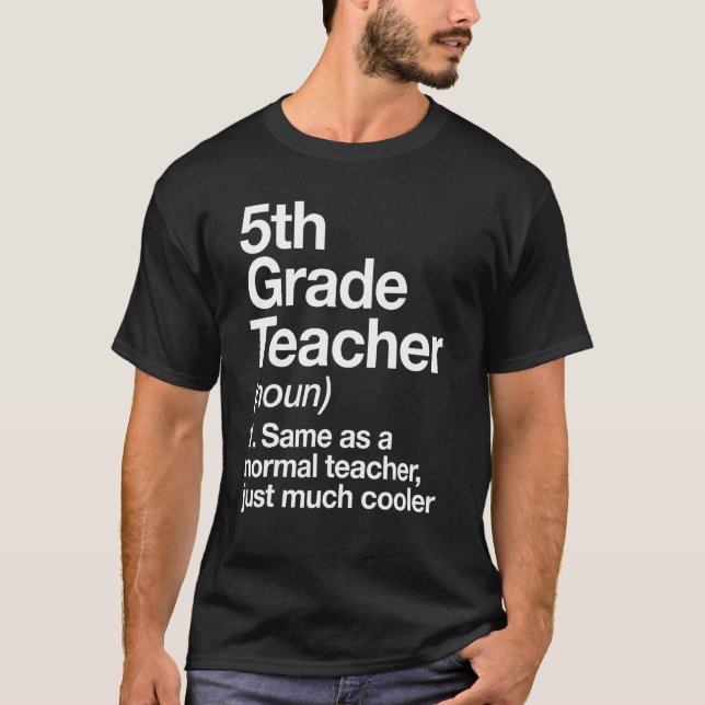 Camiseta 5th Grade Teacher Definition Funny Back To School  (Frente)