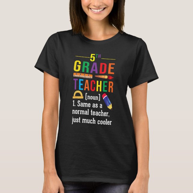 Camiseta 5th Grade Teacher Definition Meaning Back to Schoo (Frente)