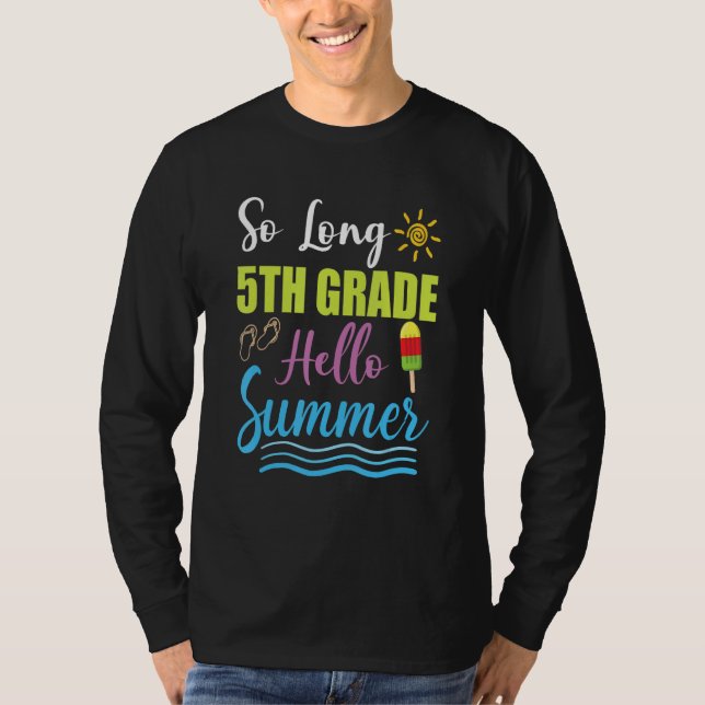 Camiseta 5th Grade Teacher Student Last Day of School Hello (Frente)