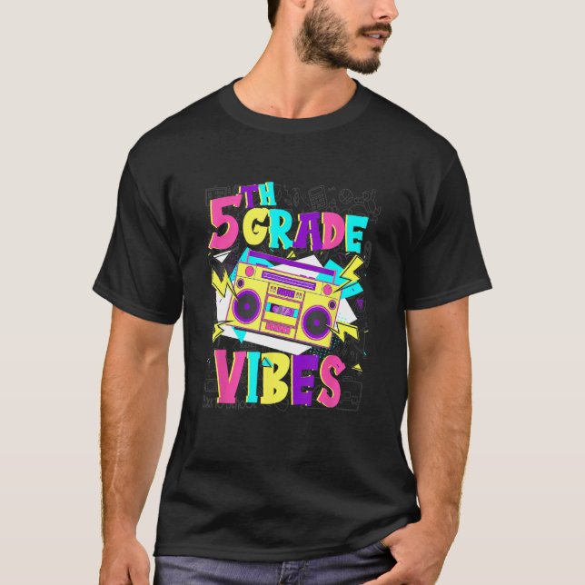 Camiseta 5th Grade Vibes Stereo Student Teacher Back To Sch (Frente)