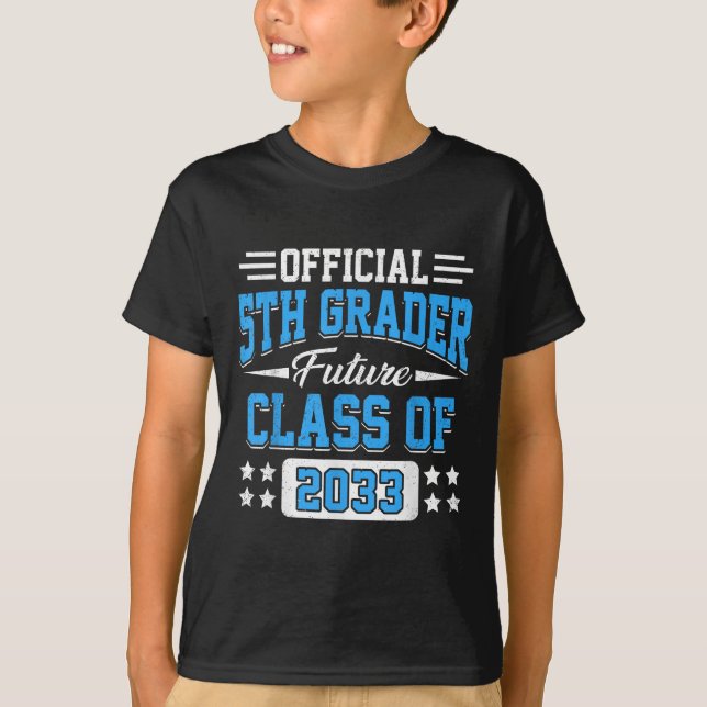 Camiseta 5th Grader Future Cl Of 2033 First Day Grade 5  (Frente)