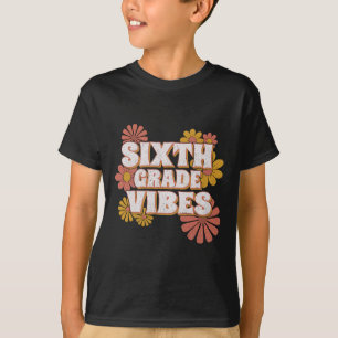 Camiseta 6º Vibrações da Sexta Série de Volta às Aulas Para