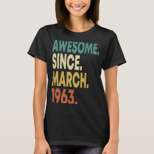Camiseta 60º Aniversário, 60 Anos, Incrível Desde 19 de mar