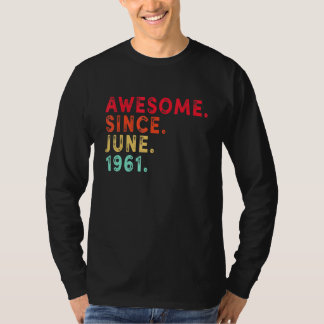 Camiseta 60º Aniversário, 60 Anos, Incrível Desde junho de