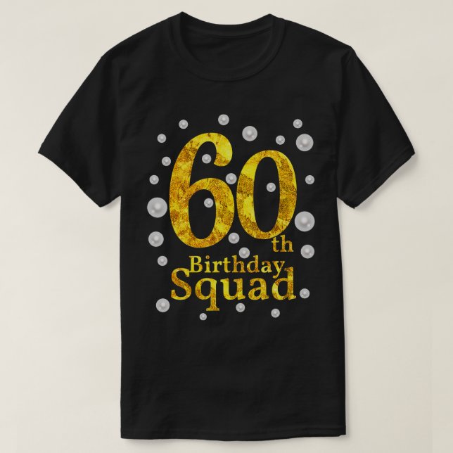 Camiseta 60º aniversário do Bday Squad Party Pearl Mães Dou (Frente do Design)