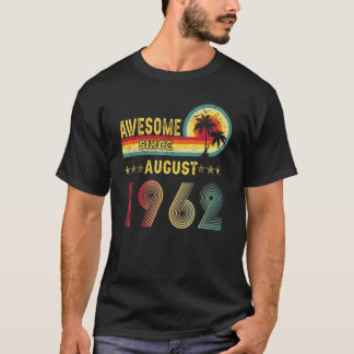 Camiseta 60º Aniversário Gift Incrível Desde agosto de 1962