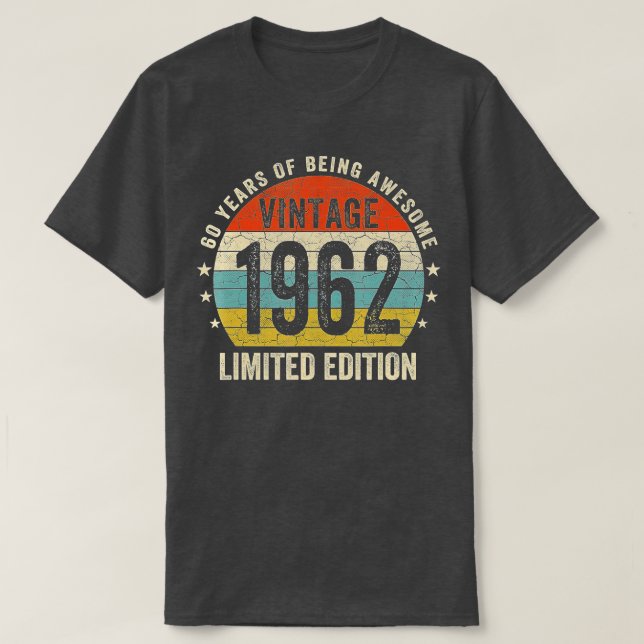 Camiseta 60º aniversário Gift Vintage 1962 Limited Edition  (Frente do Design)